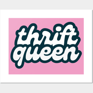 Thrift Queen (retro font) Posters and Art